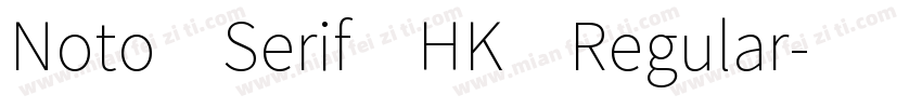 Noto Serif HK Regular字体转换